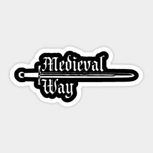 Medieval Way (sword) White Sticker